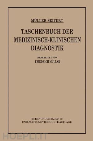 von müller friedrich; seifert otto - taschenbuch der medizinisch klinischen diagnostik
