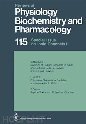 blaustein m. p.; trendelenburg u.; ullrich k. j.; wright e. m.; creutzfeldt o.; grunicke h.; habermann e.; neurath h.; numa s.; pette d.; sakmann b.; schweiger m. - reviews of physiology, biochemistry and pharmacology