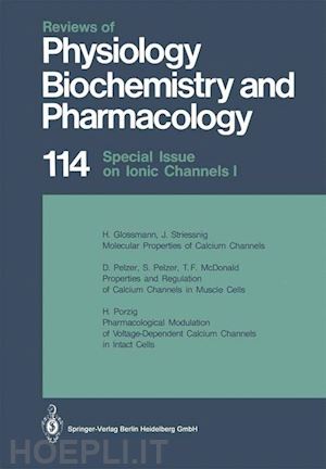 blaustein m. p.; trendelenburg u.; ullrich k. j.; wright e. m.; creutzfeldt o.; grunicke h.; habermann e.; neurath h.; numa s.; pette d.; sakmann b.; schweiger m. - special issue on ionic channels