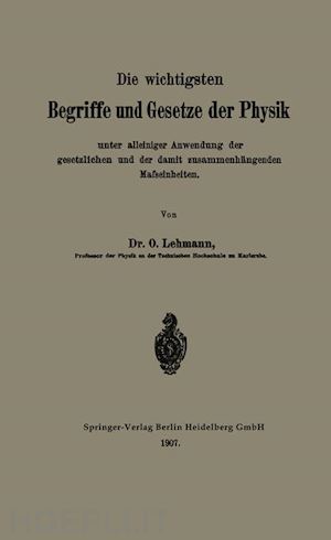 lehmann o. - die wichtigsten begriffe und gesetze der physik