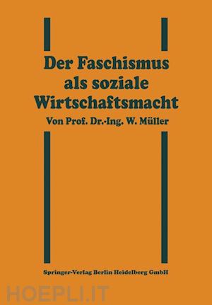 müller willy - der faschismus als soziale wirtschaftsmacht