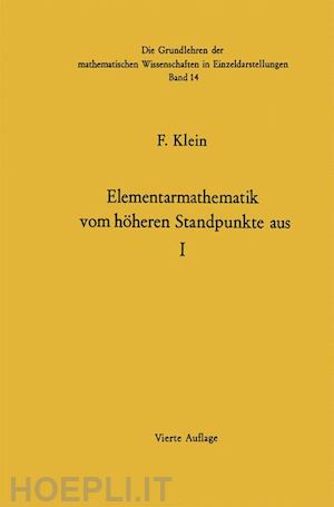 klein felix; hellinger ernst; seyfarth fritz - elementarmathematik vom höheren standpunkte aus