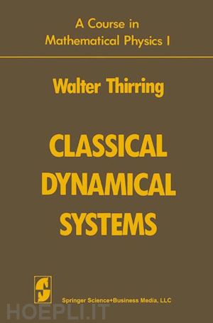 thirring walter; harrell evans m. - classical dynamical systems