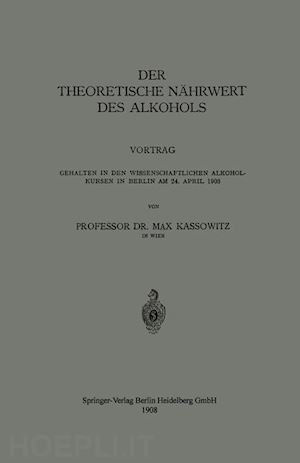 kassowitz max - der theoretische nährwert des alkohols