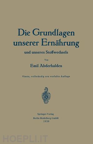 abderhalden emil - die grundlagen unserer ernährung und unseres stoffwechsels