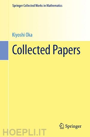 oka kiyoshi; remmert r. (curatore) - collected papers