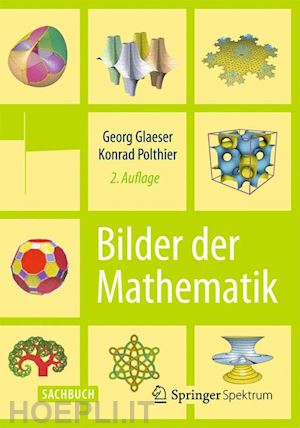 glaeser georg; polthier konrad - bilder der mathematik