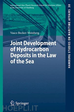 becker-weinberg vasco - joint development of hydrocarbon deposits in the law of the sea