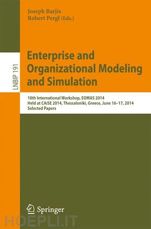 barjis joseph (curatore); pergl robert (curatore) - enterprise and organizational modeling and simulation