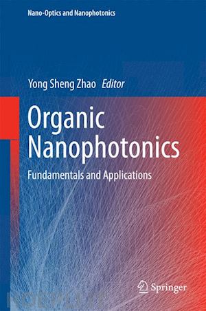 zhao yong sheng (curatore) - organic nanophotonics