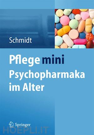 schmidt simone - pflege mini psychopharmaka im alter