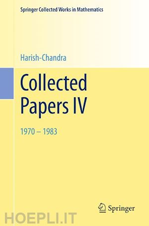 harish-chandra - collected papers iv