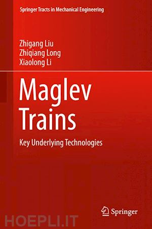 liu zhigang; long zhiqiang; li xiaolong - maglev trains