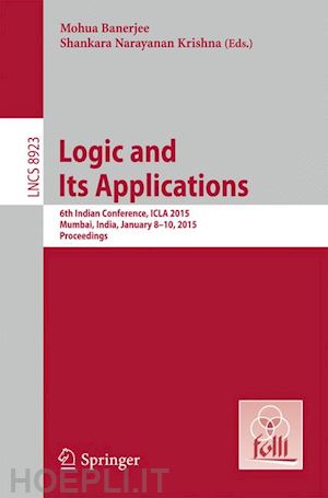 banerjee mohua (curatore); s. krishna (curatore) - logic and its applications