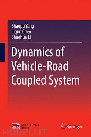 yang shaopu; chen liqun; li shaohua - dynamics of vehicle-road coupled system