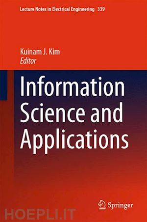 kim kuinam j. (curatore) - information science and applications