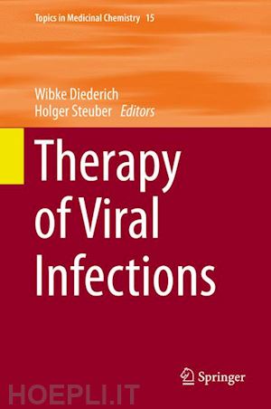 diederich wibke e. (curatore); steuber holger (curatore) - therapy of viral infections
