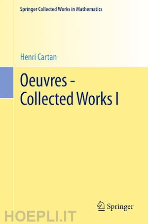 cartan henri; remmert reinhold (curatore); serre jean-pierre (curatore) - oeuvres - collected works i