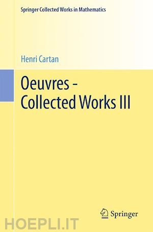 cartan henri; remmert reinhold (curatore); serre jean-pierre (curatore) - oeuvres - collected works iii
