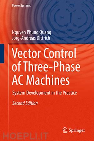 quang nguyen phung; dittrich jörg-andreas - vector control of three-phase ac machines