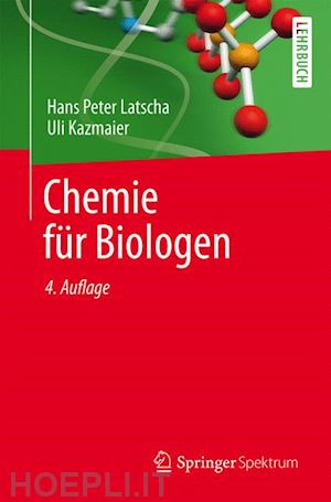 latscha hans peter; kazmaier uli - chemie für biologen