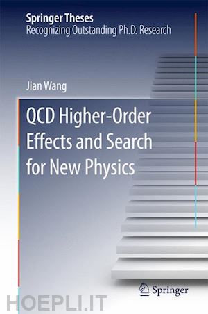 wang jian - qcd higher-order effects and search for new physics