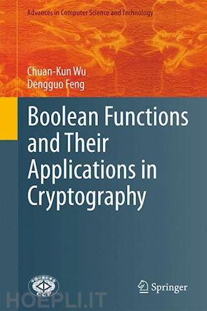 wu chuan-kun; feng dengguo - boolean functions and their applications in cryptography