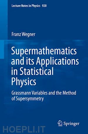 wegner franz - supermathematics and its applications in statistical physics