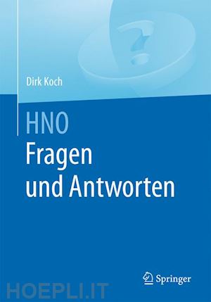 koch dirk - hno fragen und antworten