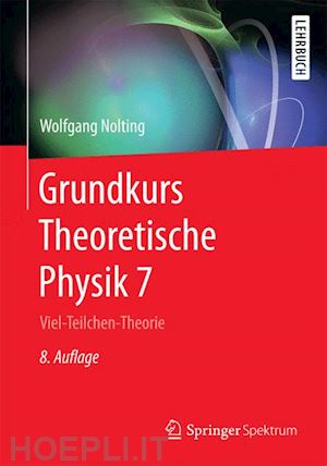nolting wolfgang - grundkurs theoretische physik 7