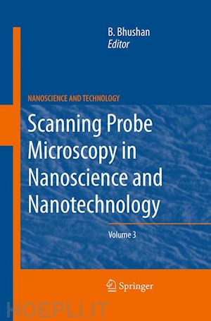 bhushan bharat (curatore) - scanning probe microscopy in nanoscience and nanotechnology 3