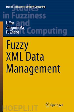 yan li; ma zongmin; zhang fu - fuzzy xml data management