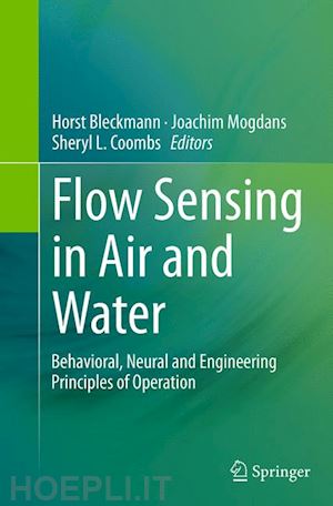 bleckmann horst (curatore); mogdans joachim (curatore); coombs sheryl l. (curatore) - flow sensing in air and water