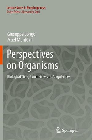 longo giuseppe; montévil maël - perspectives on organisms
