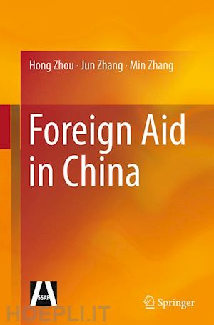 zhou hong; zhang jun; zhang min - foreign aid in china