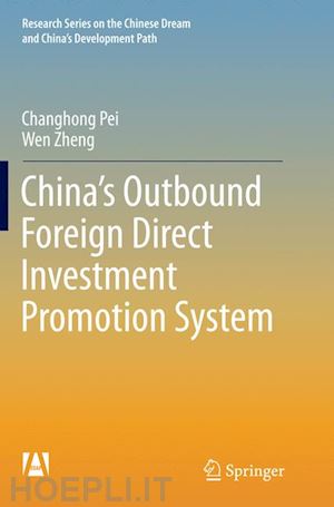 pei changhong; zheng wen - china’s outbound foreign direct investment promotion system