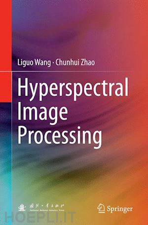 wang liguo; zhao chunhui - hyperspectral image processing