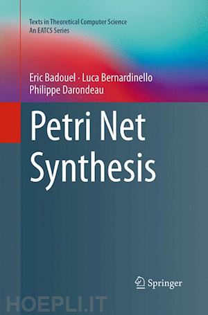 badouel eric; bernardinello luca; darondeau philippe - petri net synthesis