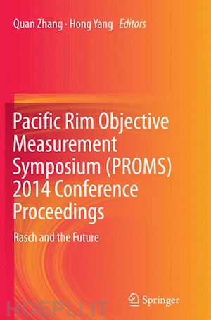 zhang quan (curatore); yang hong (curatore) - pacific rim objective measurement symposium (proms) 2014 conference proceedings