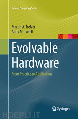 trefzer martin a.; tyrrell andy m. - evolvable hardware