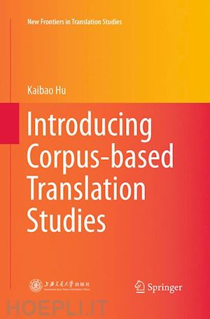 hu kaibao - introducing corpus-based translation studies