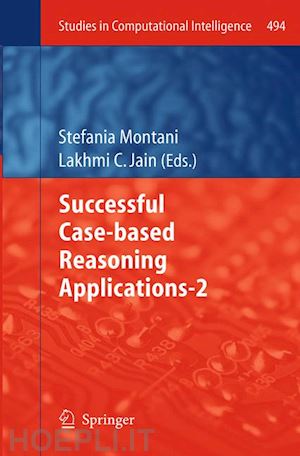 montani stefania (curatore); jain lakhmi c. (curatore) - successful case-based reasoning applications-2