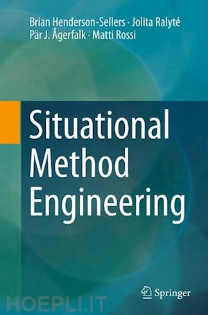 henderson-sellers brian; ralyté jolita; Ågerfalk pär j.; rossi matti - situational method engineering