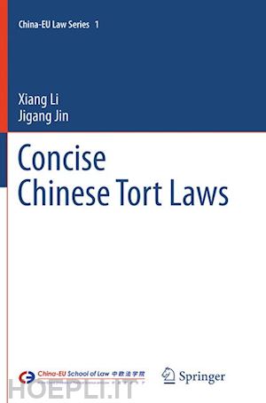 li xiang; jin jigang - concise chinese tort laws