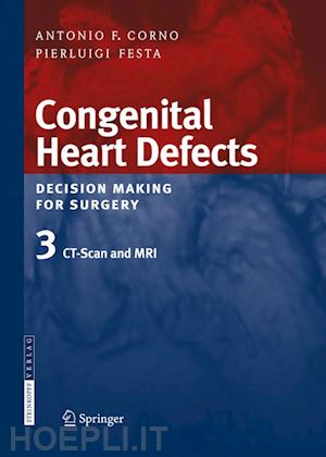 corno antonio f.; festa pierluigi - congenital heart defects. decision making for surgery