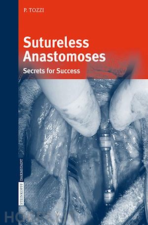 tozzi piergiorgio - sutureless anastomoses