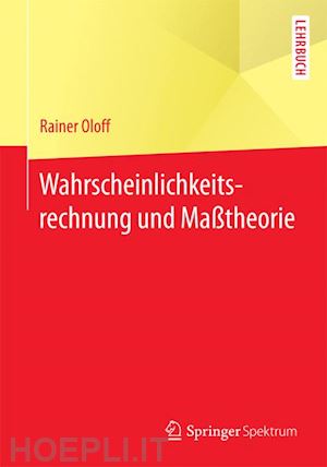 oloff rainer - wahrscheinlichkeitsrechnung und maßtheorie