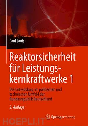 laufs paul - reaktorsicherheit für leistungskernkraftwerke 1