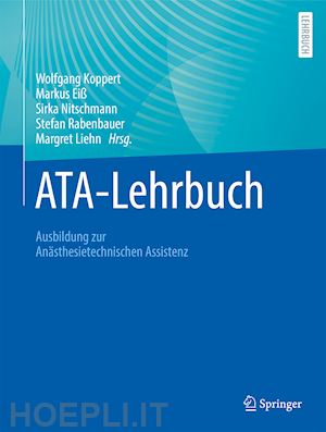 koppert wolfgang (curatore); eiß markus (curatore); nitschmann sirka (curatore); rabenbauer stefan (curatore); liehn margret (curatore) - ata-lehrbuch