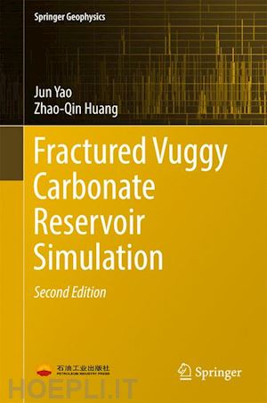 yao jun; huang zhao-qin - fractured vuggy carbonate reservoir simulation